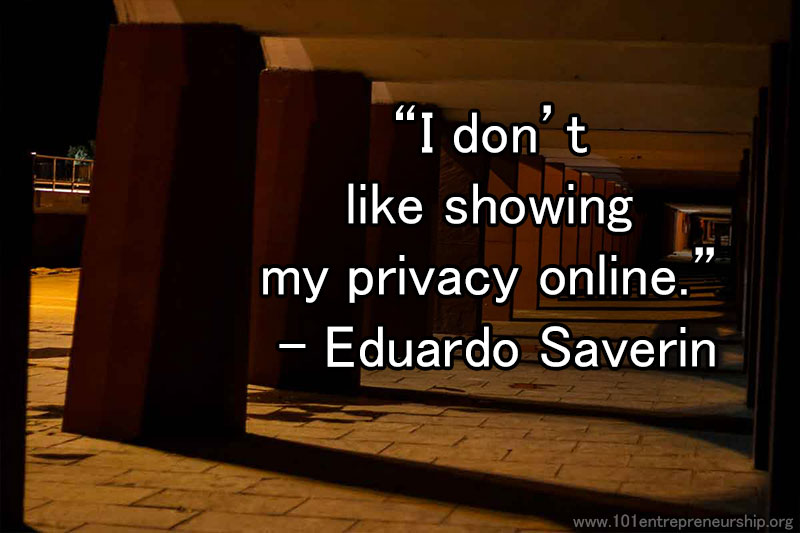 Eduardo Saverin entrepreneur quotes